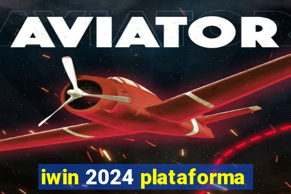 iwin 2024 plataforma